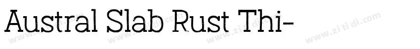 Austral Slab Rust Thi字体转换